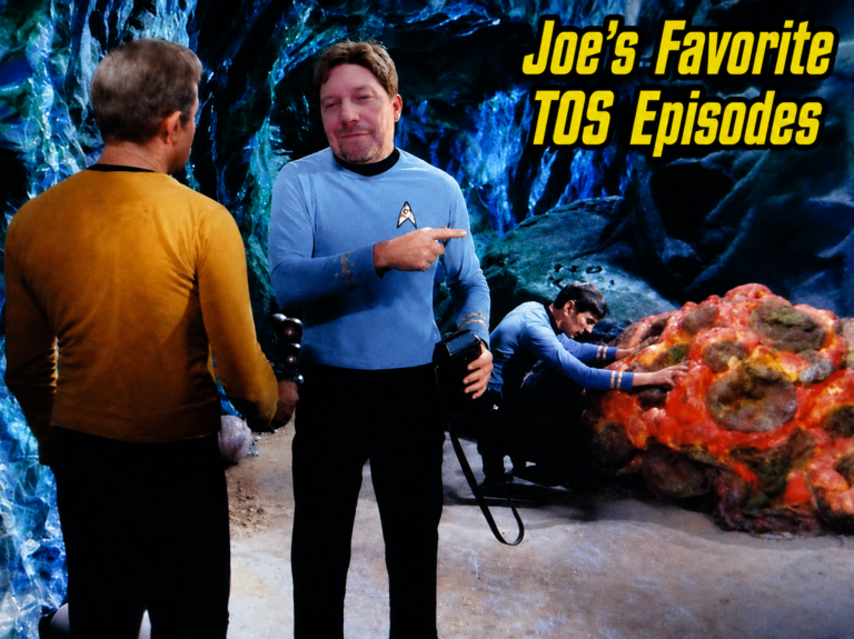 Joe’s Favorite TOS Episodes